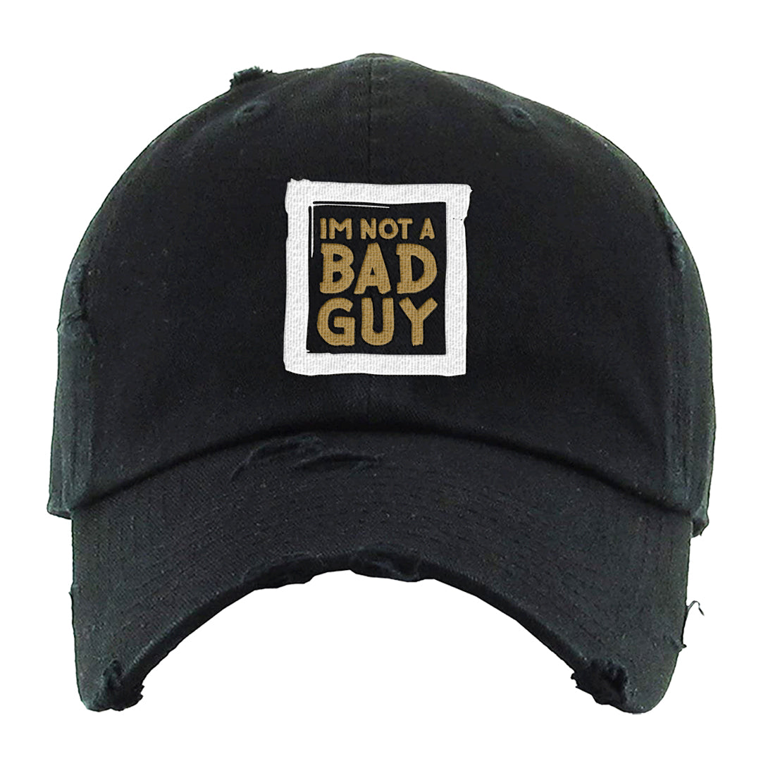 Metallic Gold Retro 1s Distressed Dad Hat | I'm Not A Bad Guy, Black