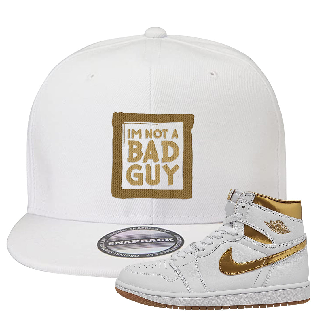 Metallic Gold Retro 1s Snapback Hat | I'm Not A Bad Guy, White