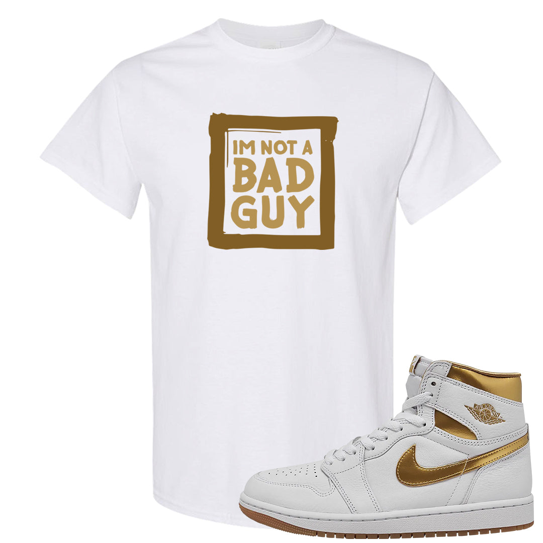 Metallic Gold Retro 1s T Shirt | I'm Not A Bad Guy, White
