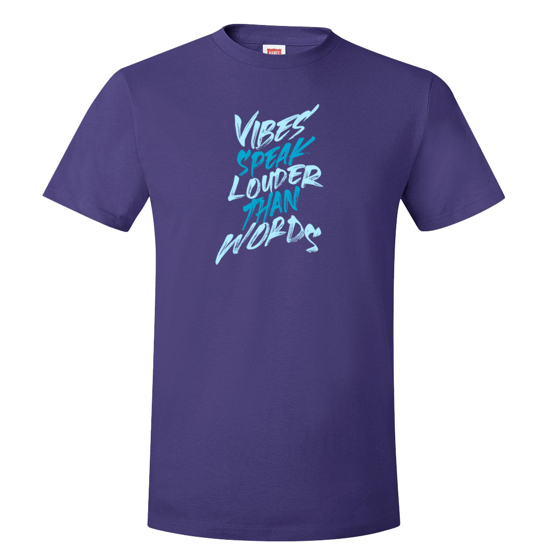 Aqua 6s T Shirt | Vibes Speak Louder Than Words, Purple