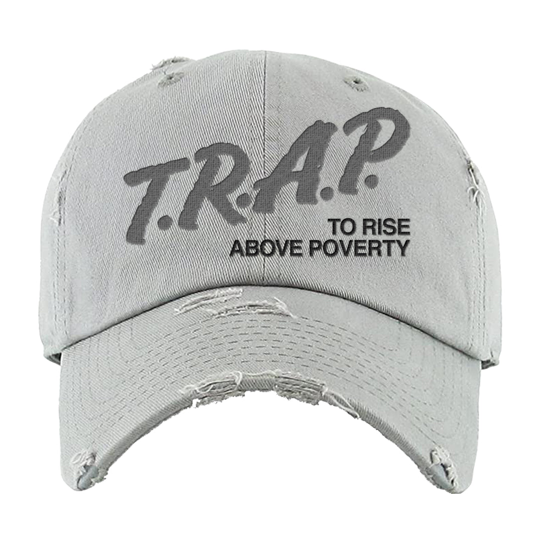 Cement Grey Low 11s Distressed Dad Hat | Trap To Rise Above Poverty, Light Gray