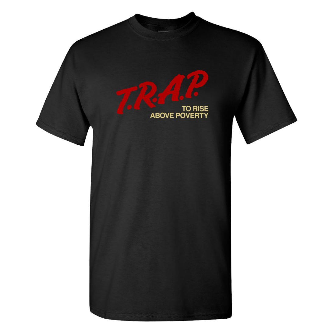 2023 Playoff 13s T Shirt | Trap To Rise Above Poverty, Black