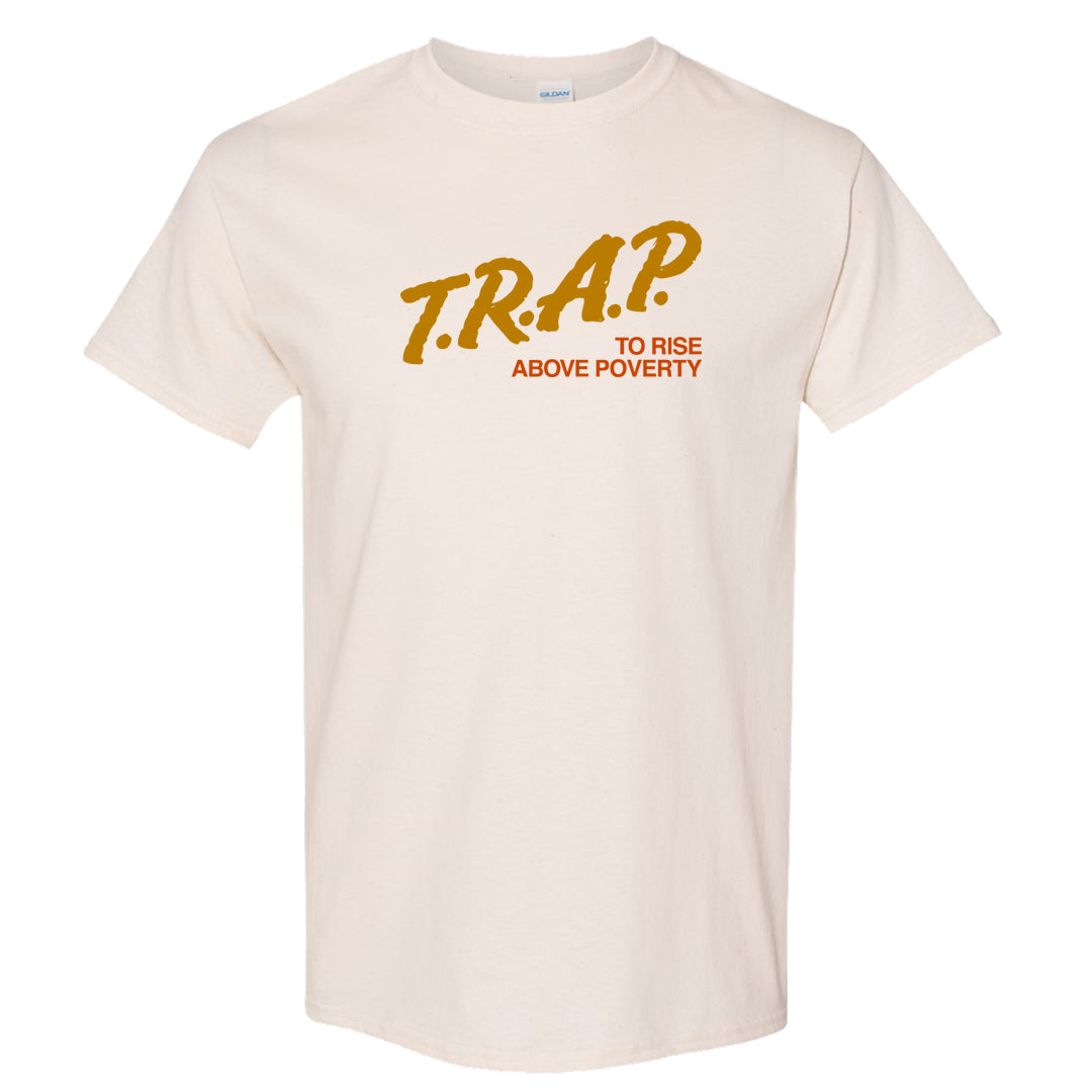 Wheat Gold High Dunks T Shirt | Trap To Rise Above Poverty, Natural