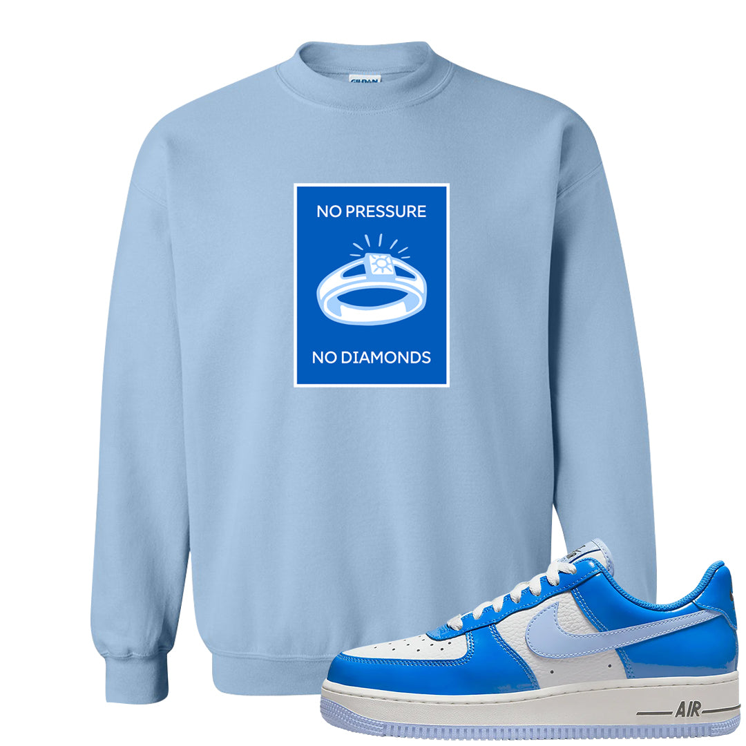 Blue White AF1s Crewneck Sweatshirt | No Pressure No Diamond, Light Blue