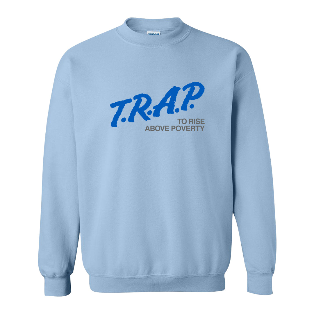 Blue White AF1s Crewneck Sweatshirt | Trap To Rise Above Poverty, Light Blue