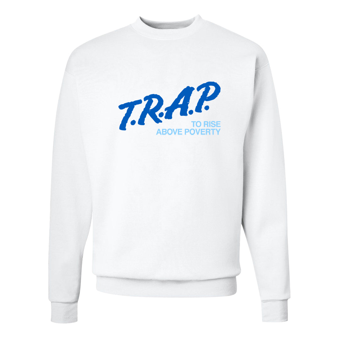 Blue White AF1s Crewneck Sweatshirt | Trap To Rise Above Poverty, White
