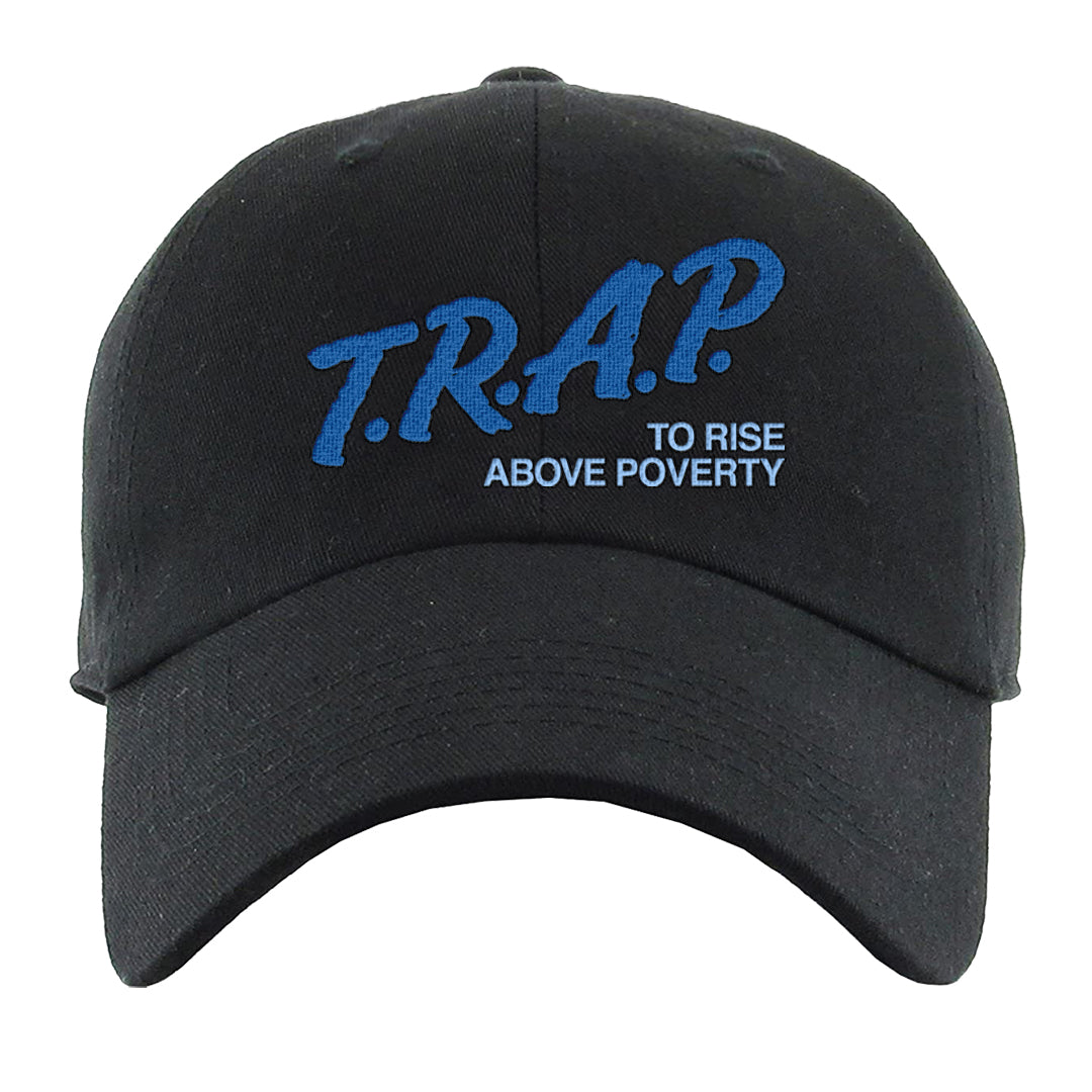 Blue White AF1s Dad Hat | Trap To Rise Above Poverty, Black