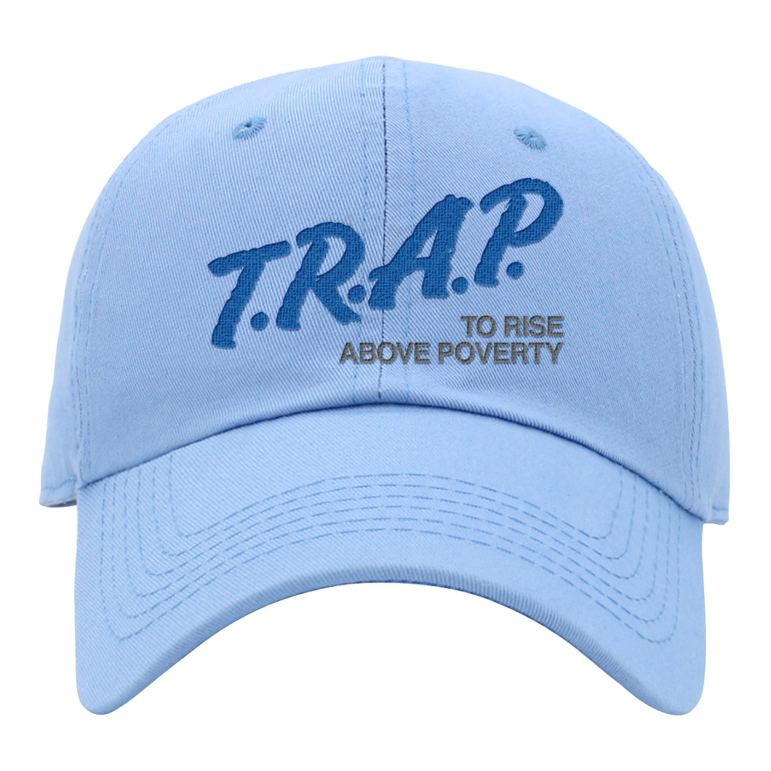 Blue White AF1s Dad Hat | Trap To Rise Above Poverty, Sky Blue