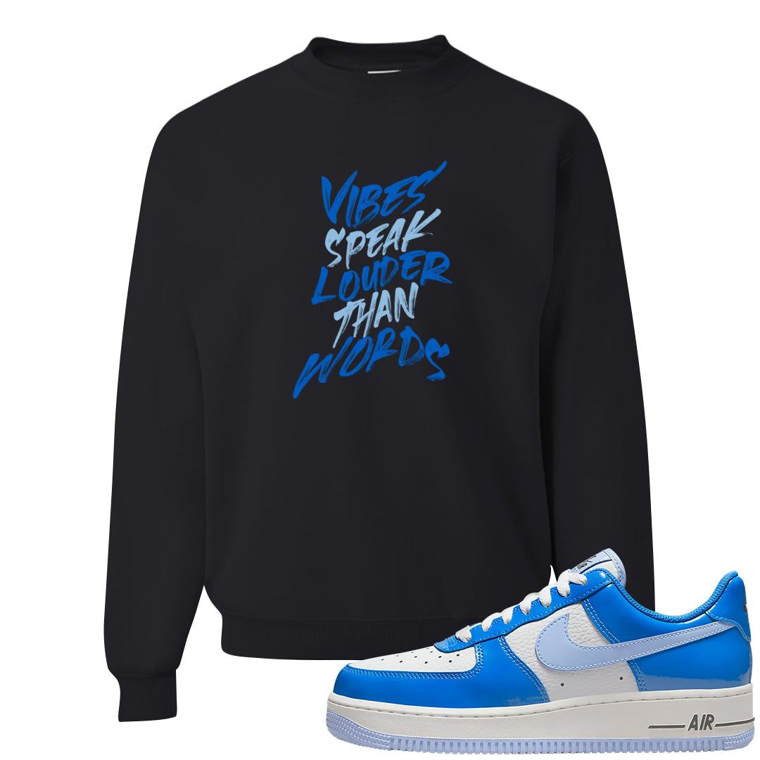 Blue White AF1s Crewneck Sweatshirt | Vibes Speak Louder Than Words, Black