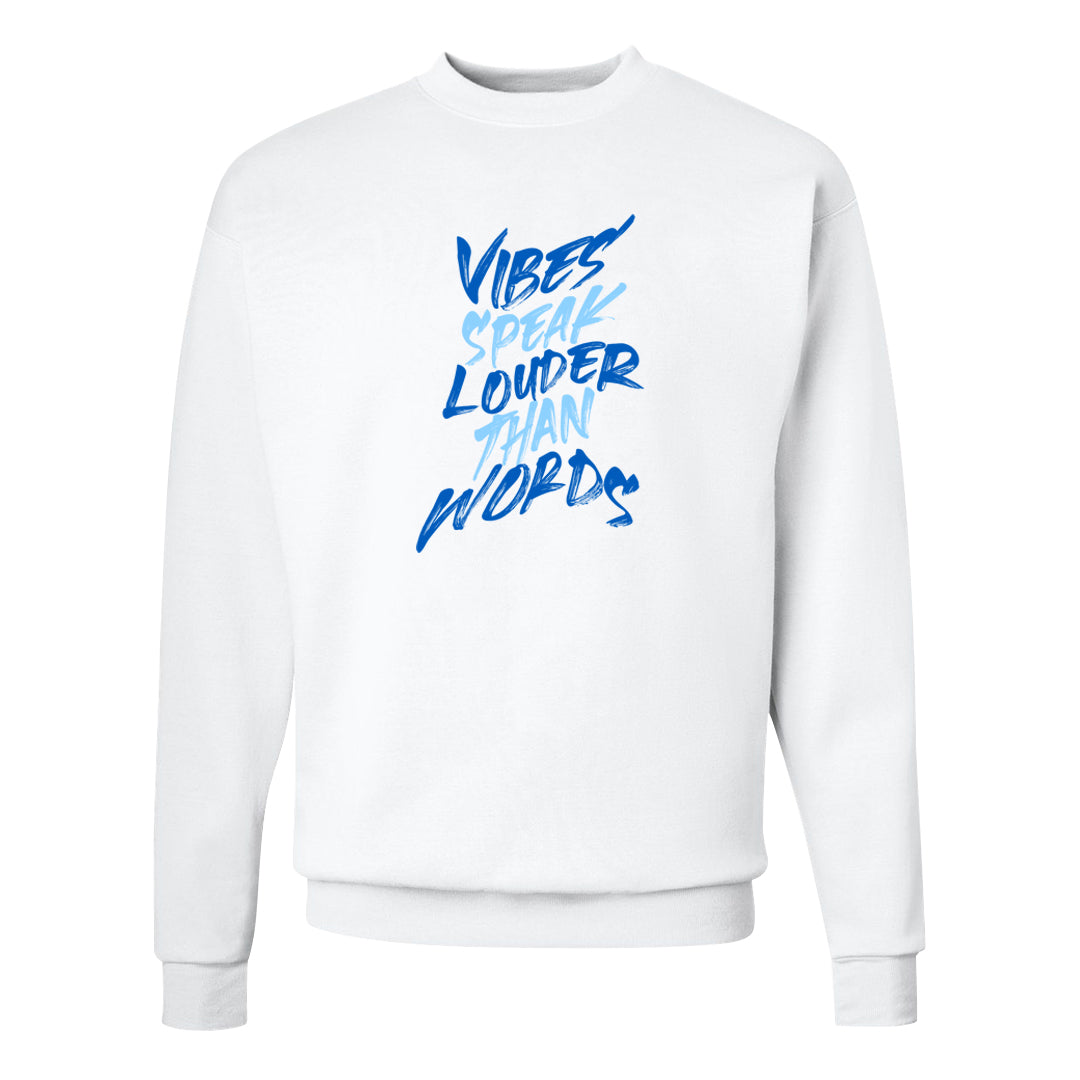 Blue White AF1s Crewneck Sweatshirt | Vibes Speak Louder Than Words, White