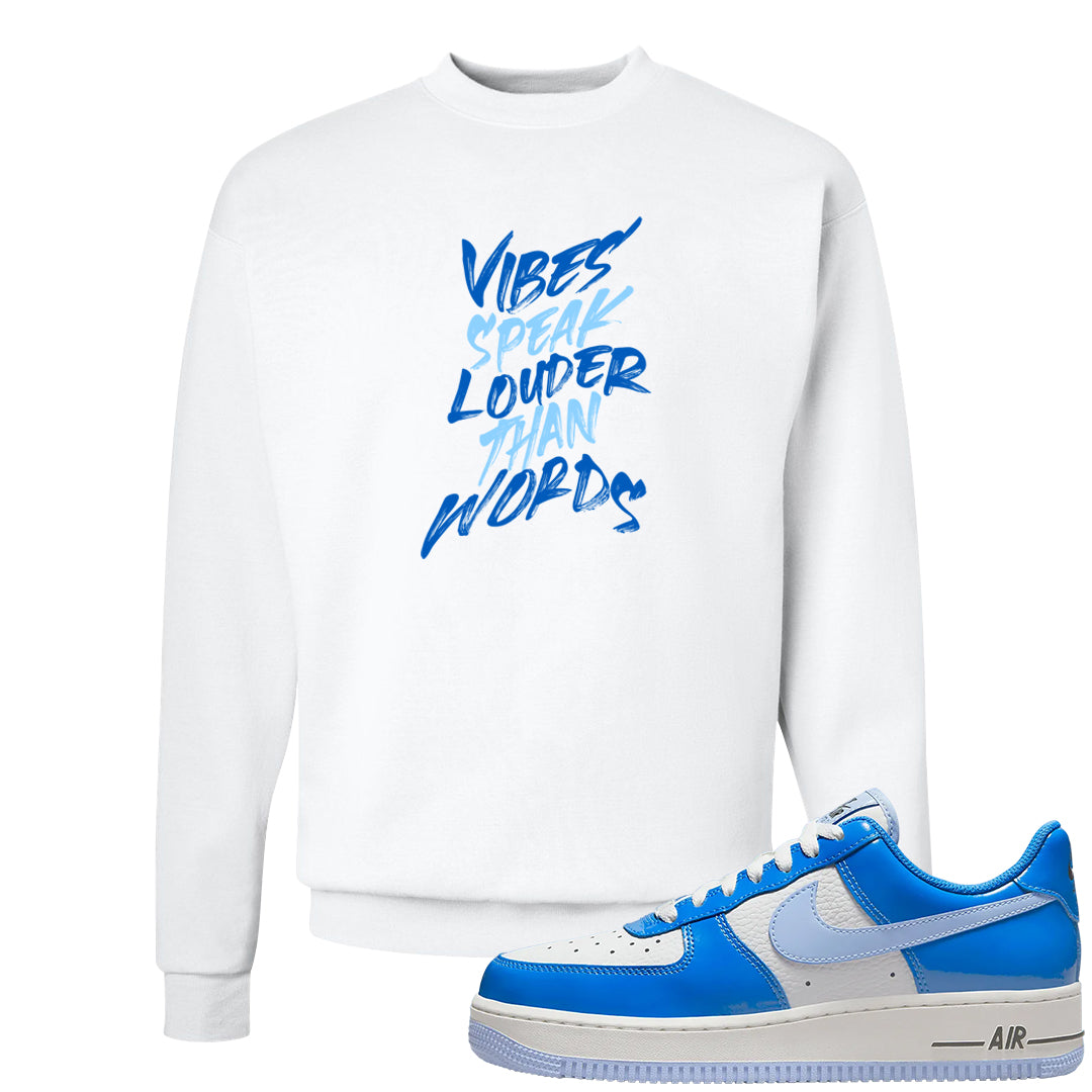 Blue White AF1s Crewneck Sweatshirt | Vibes Speak Louder Than Words, White