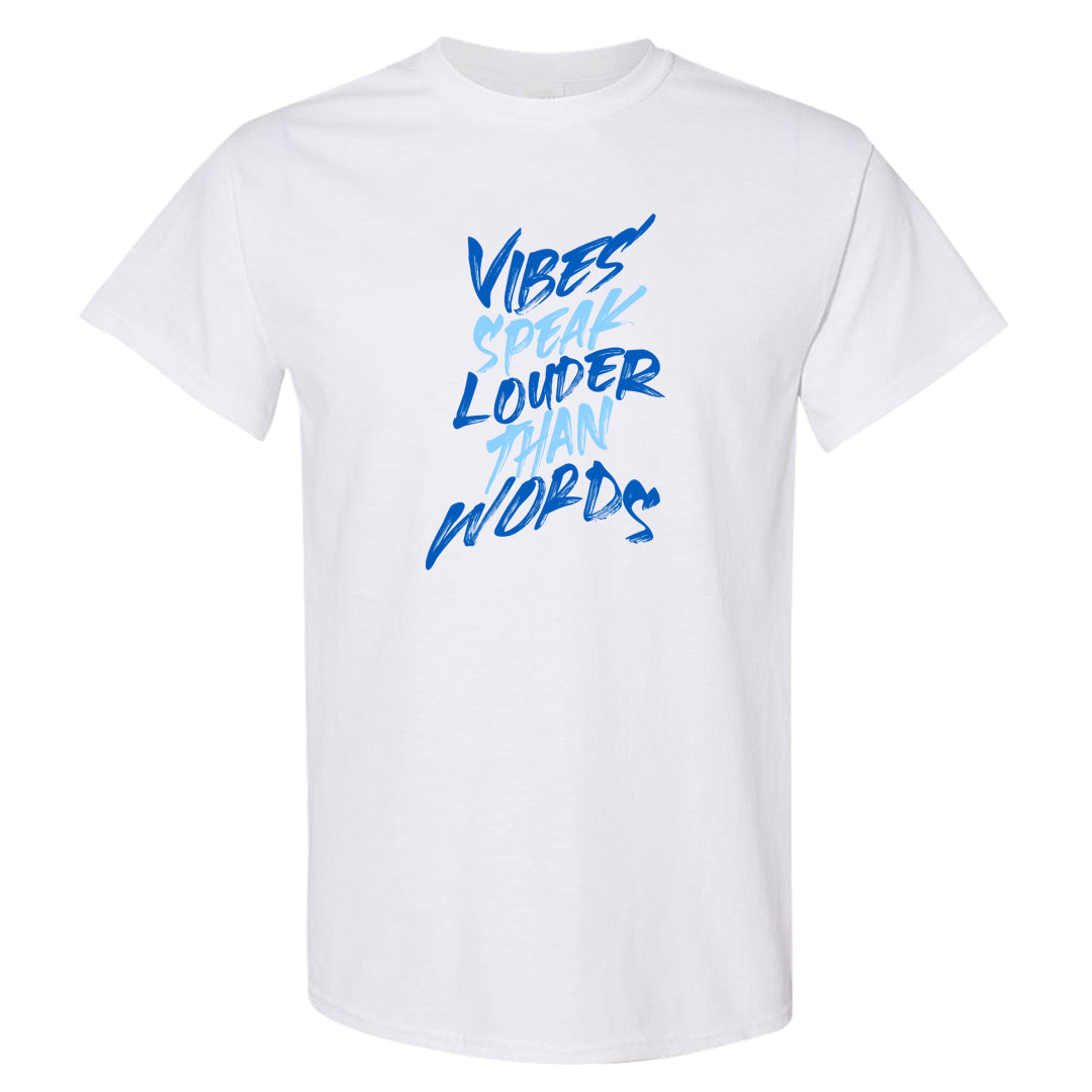 Blue White AF1s T Shirt | Vibes Speak Louder Than Words, White