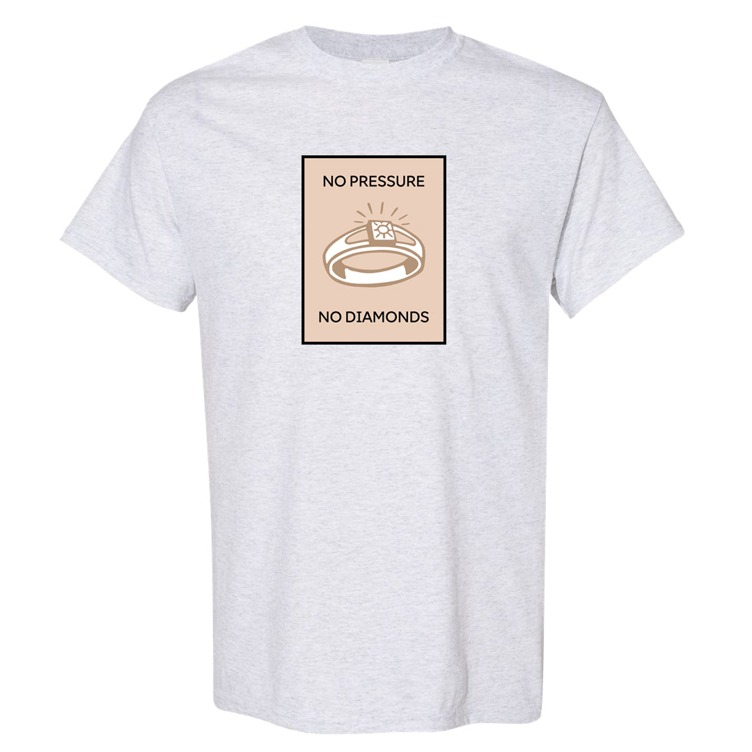 Cappuccino AF 1s T Shirt | No Pressure No Diamond, Ash