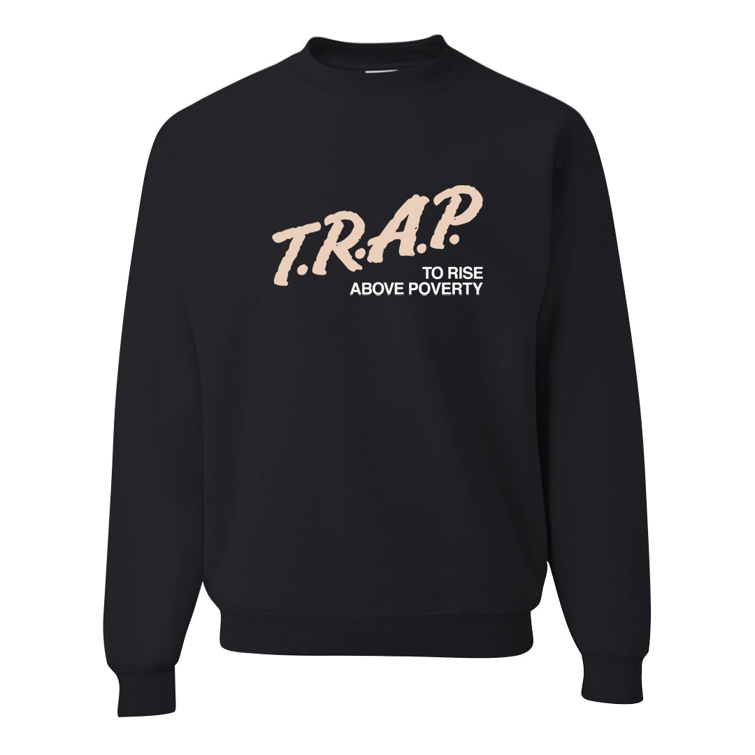 Cappuccino AF 1s Crewneck Sweatshirt | Trap To Rise Above Poverty, Black