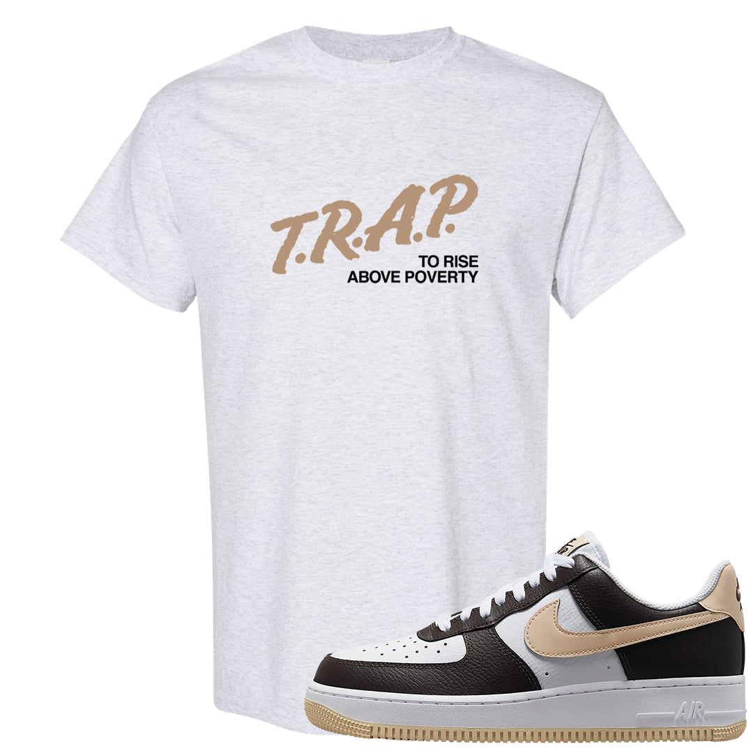 Cappuccino AF 1s T Shirt | Trap To Rise Above Poverty, Ash