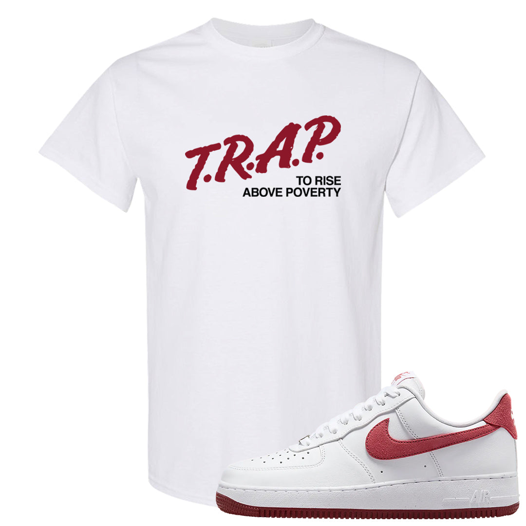 Adobe Low AF 1s T Shirt | Trap To Rise Above Poverty, White