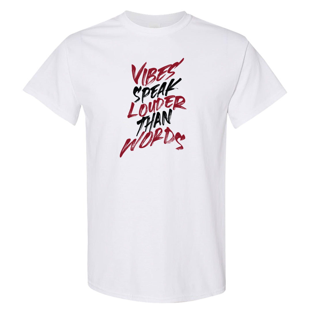 Adobe Low AF 1s T Shirt | Vibes Speak Louder Than Words, White