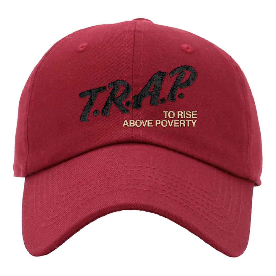 Chicago Low AF 1s Dad Hat | Trap To Rise Above Poverty, Burgundy