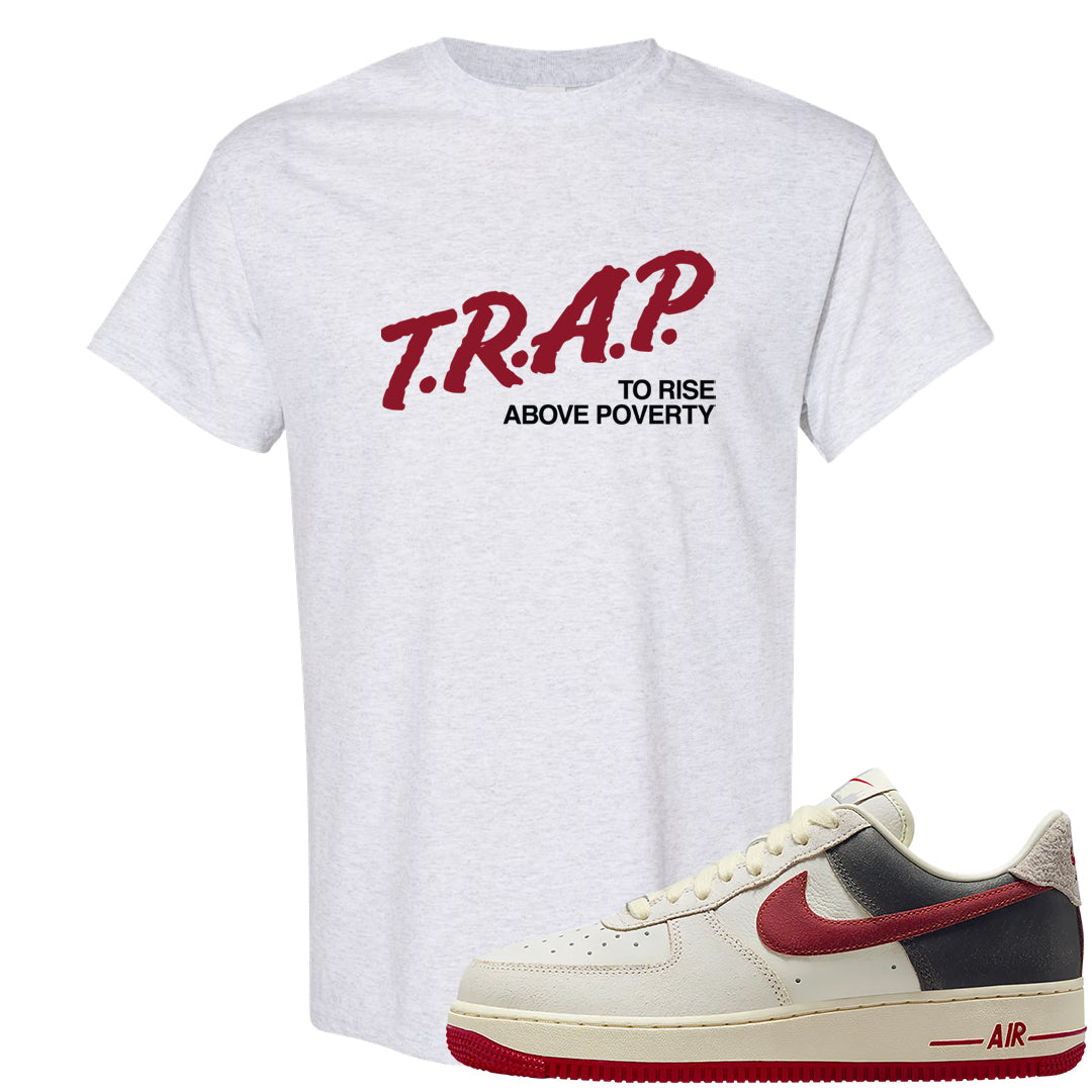 Chicago Low AF 1s T Shirt | Trap To Rise Above Poverty, Ash