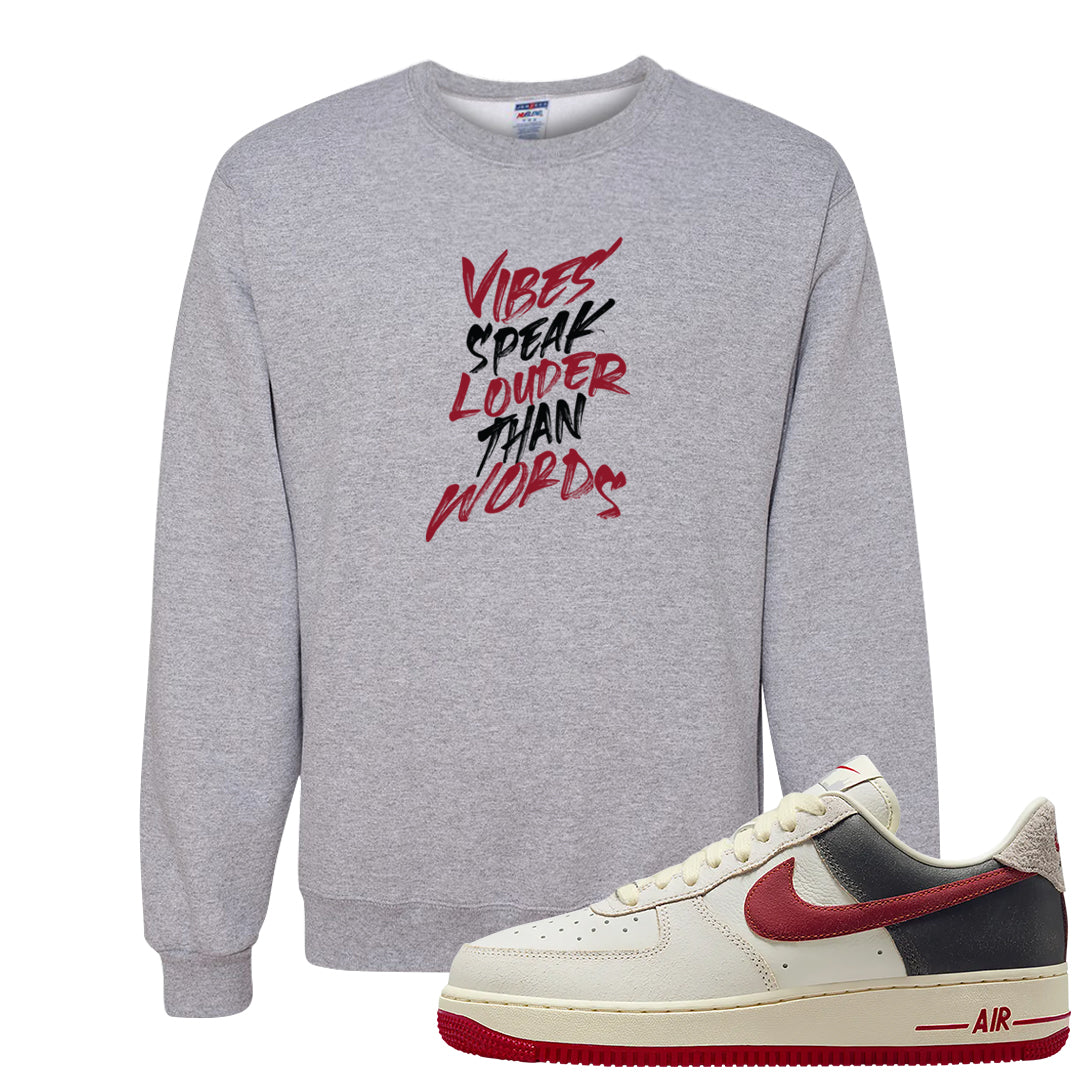 Chicago Low AF 1s Crewneck Sweatshirt | Vibes Speak Louder Than Words, Ash