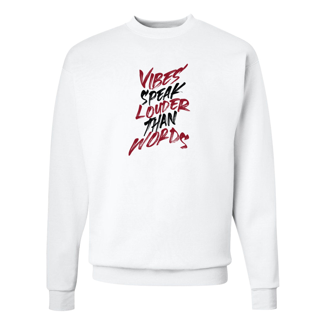 Chicago Low AF 1s Crewneck Sweatshirt | Vibes Speak Louder Than Words, White