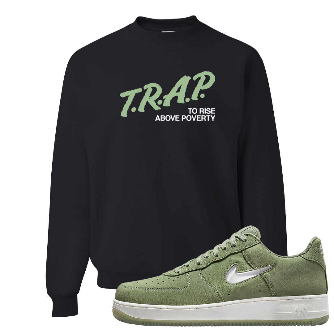 Color of The Month Low 1s Crewneck Sweatshirt | Trap To Rise Above Poverty, Black