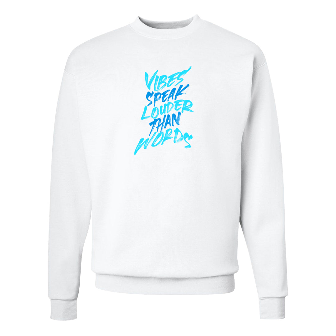 Split Light Photo Blue Low 1s Crewneck Sweatshirt | Vibes Speak Louder Than Words, White