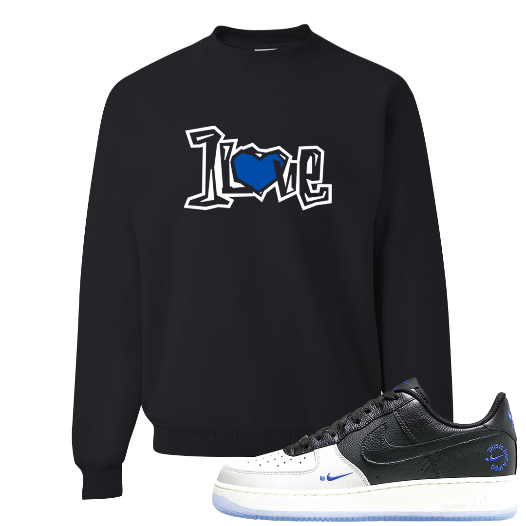 Tinaj Low AF 1s Crewneck Sweatshirt | 1 Love, Black
