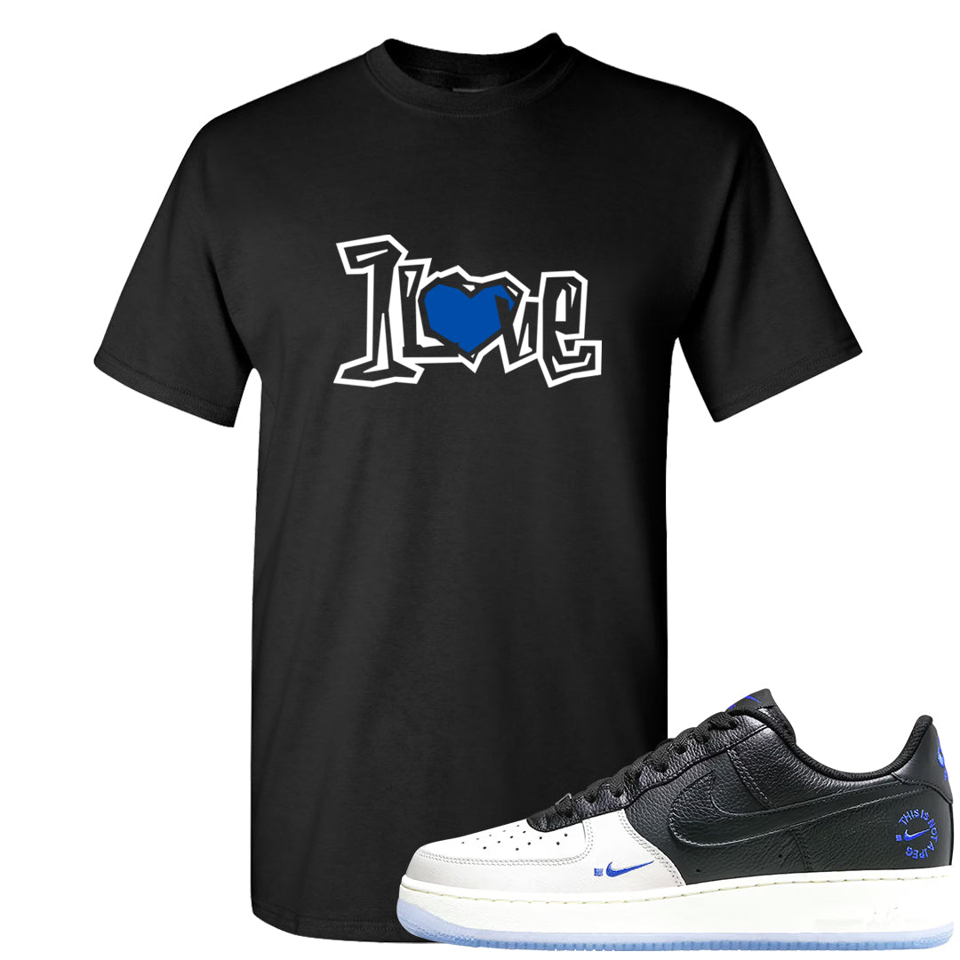 Tinaj Low AF 1s T Shirt | 1 Love, Black