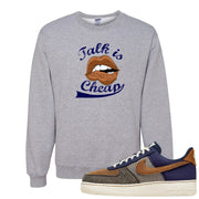Tweed Low AF 1s Crewneck Sweatshirt | Talk Lips, Ash