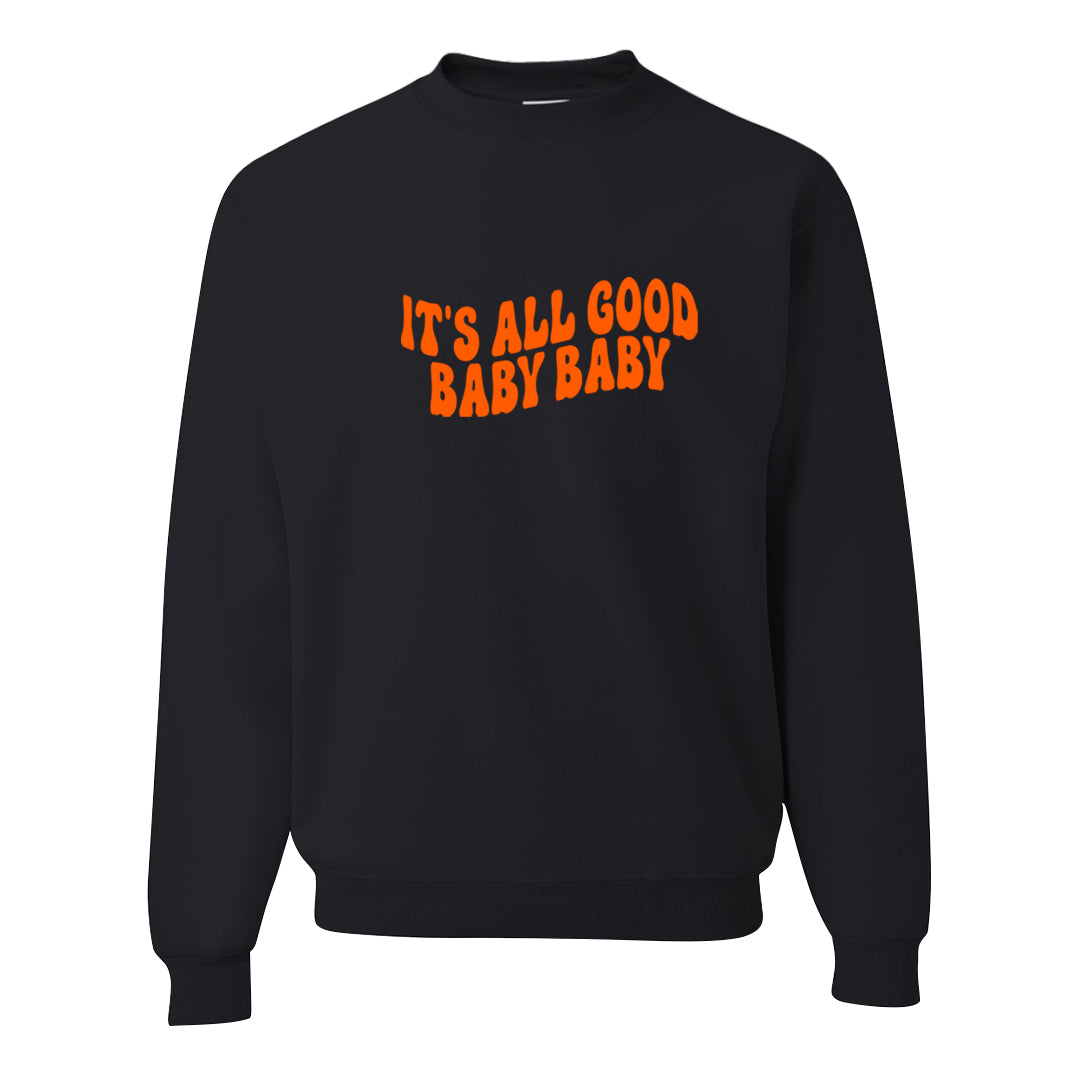 Brilliant Orange 12s Crewneck Sweatshirt | All Good Baby, Black