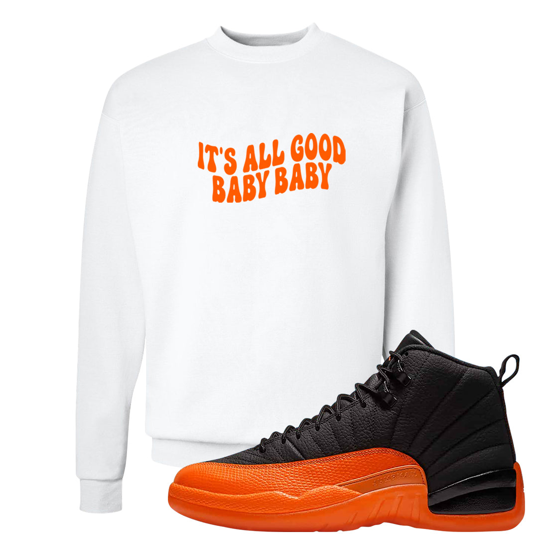 Brilliant Orange 12s Crewneck Sweatshirt | All Good Baby, White