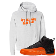 Brilliant Orange 12s Hoodie | All Good Baby, Ash