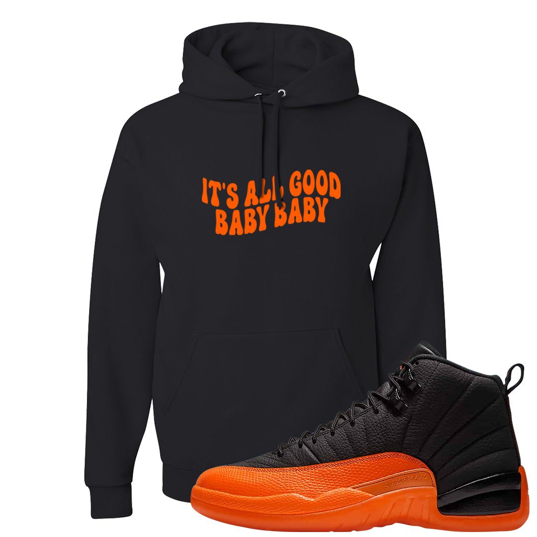 Brilliant Orange 12s Hoodie | All Good Baby, Black