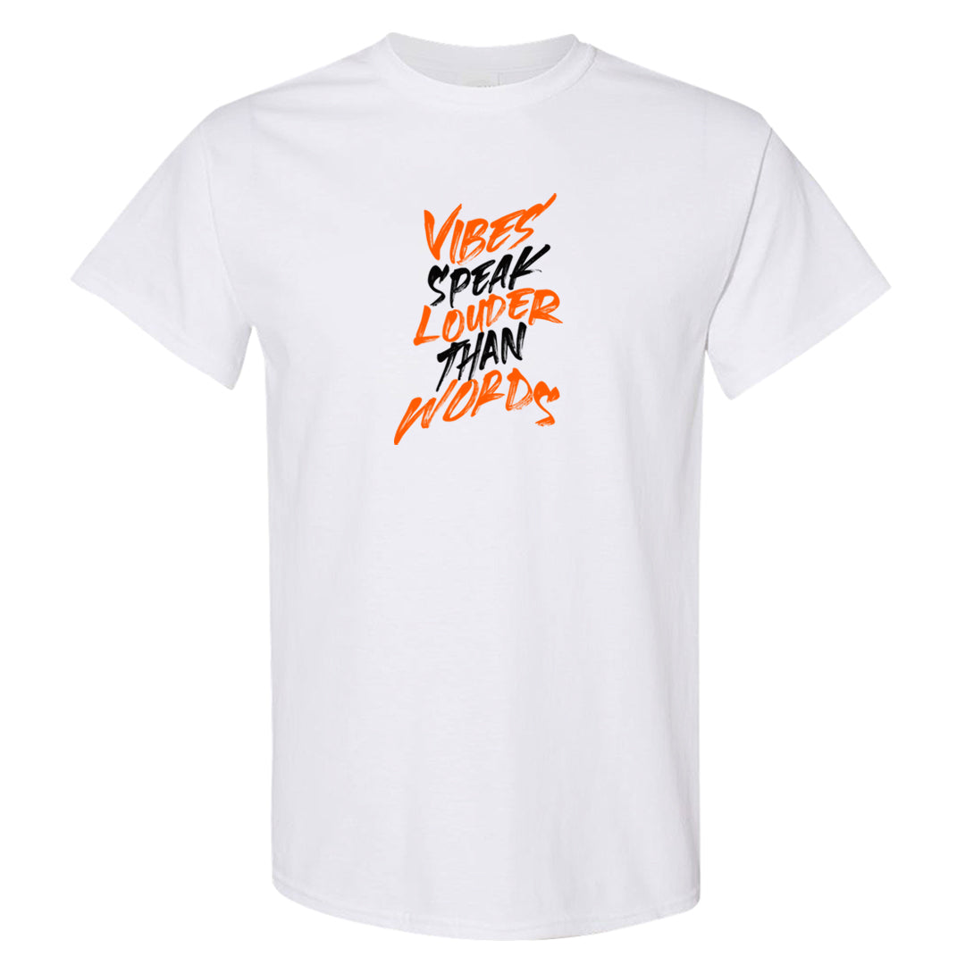 Brilliant Orange 12s T Shirt | Vibes Speak Louder Than Words, White