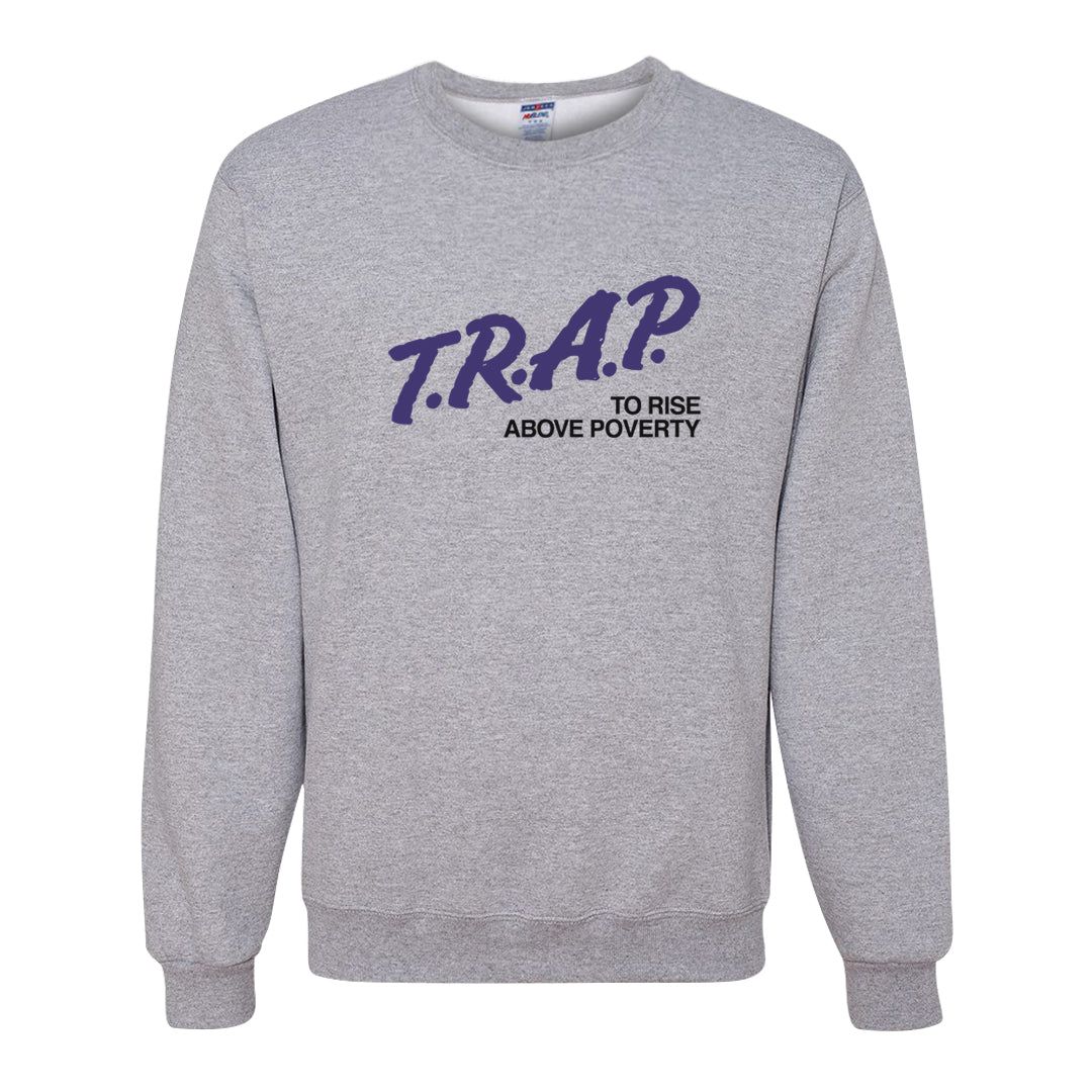 Field Purple 12s Crewneck Sweatshirt | Trap To Rise Above Poverty, Ash