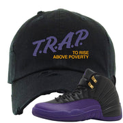 Field Purple 12s Distressed Dad Hat | Trap To Rise Above Poverty, Black