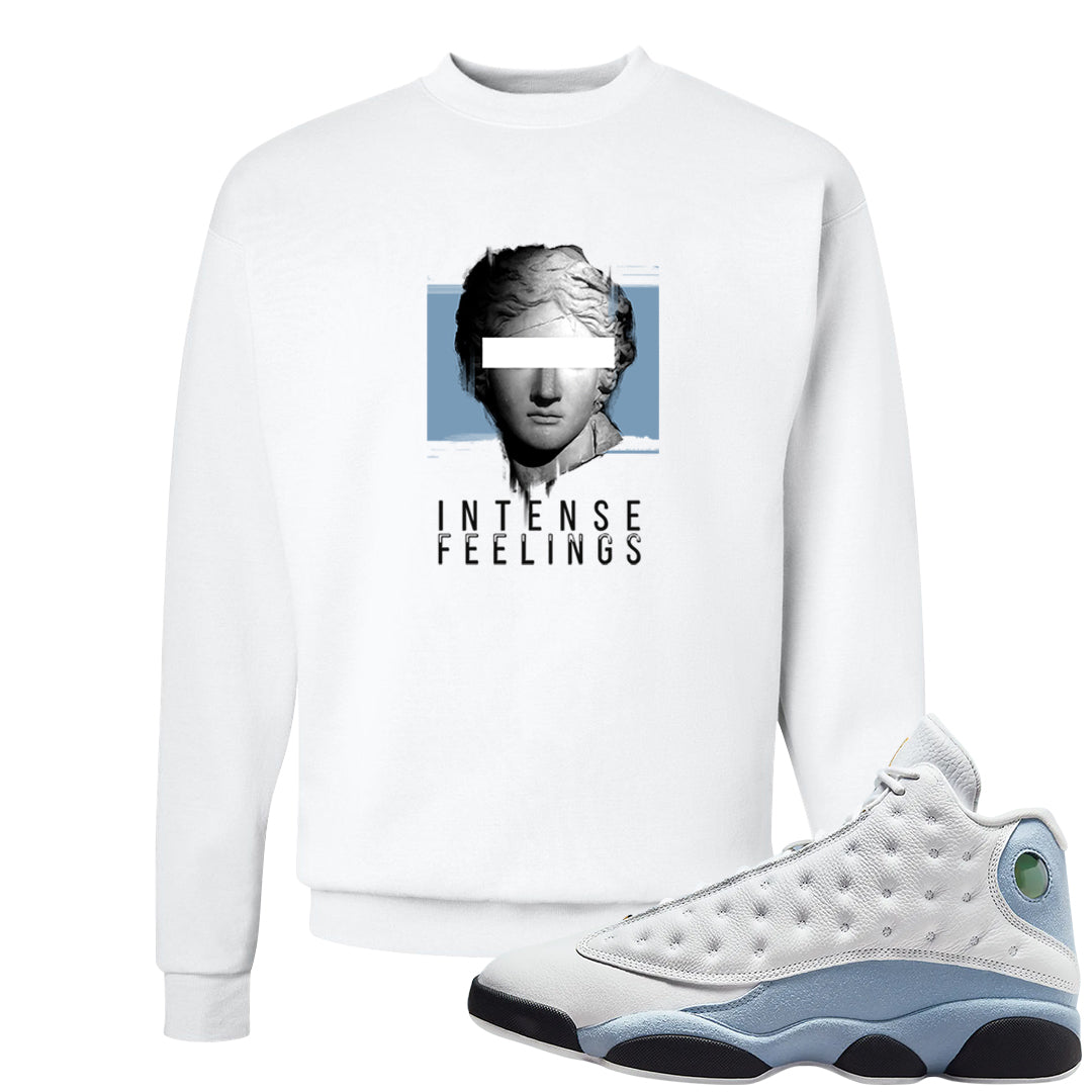 Blue Grey 13s Crewneck Sweatshirt | Intense Feelings, White