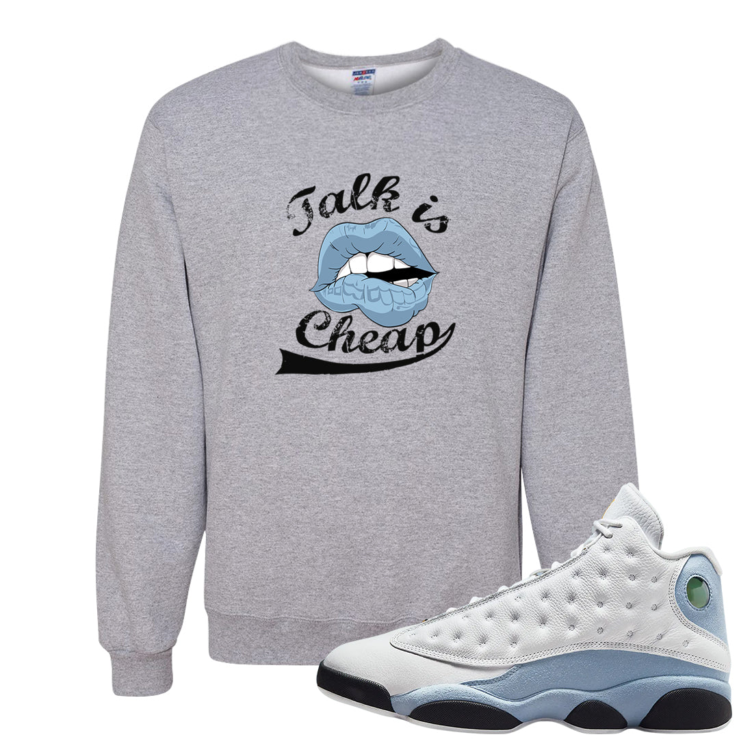 Blue Grey 13s Crewneck Sweatshirt | Talk Lips, Ash