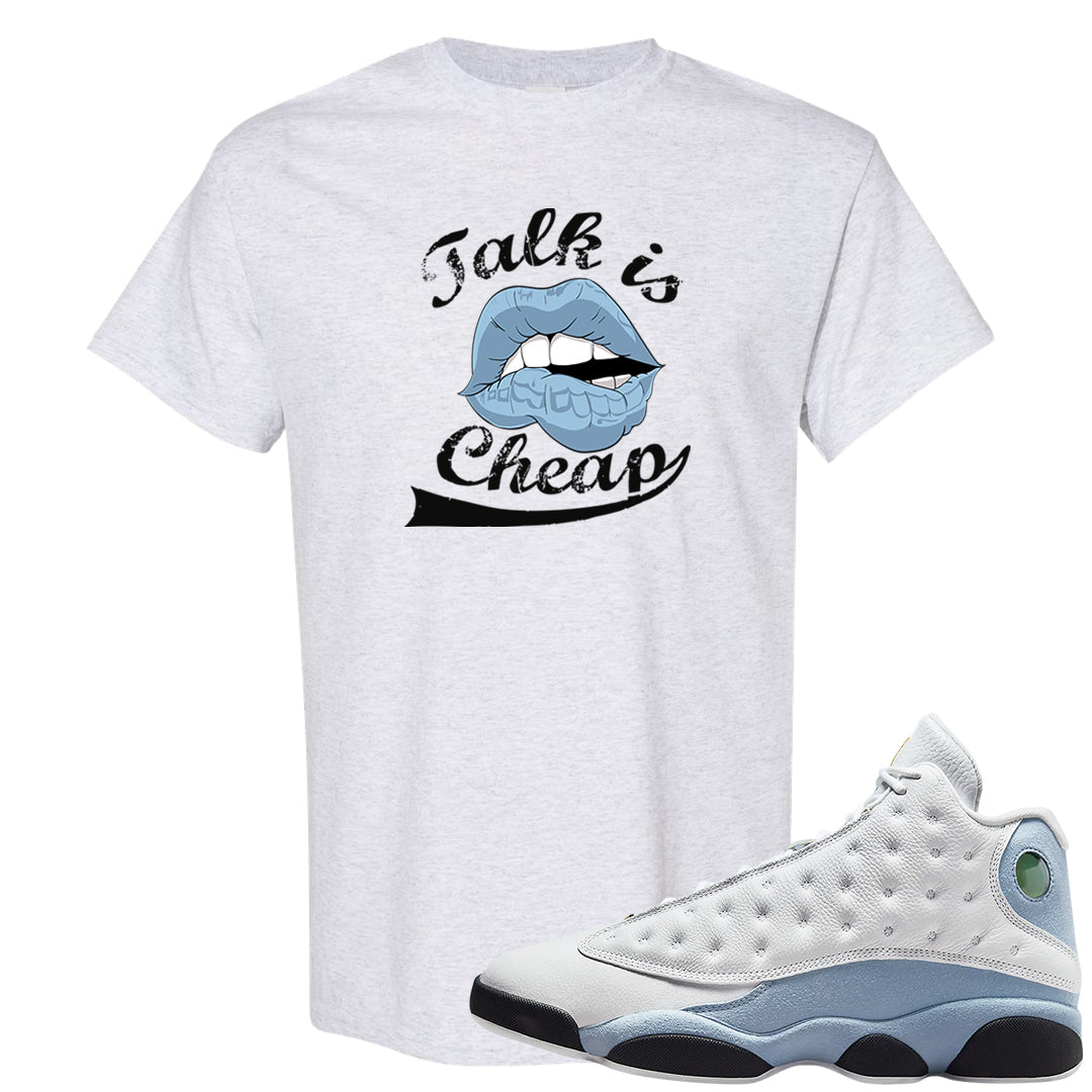 Blue Grey 13s T Shirt | Talk Lips, Ash