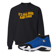 Laney 14s Crewneck Sweatshirt | All Good Baby, Black