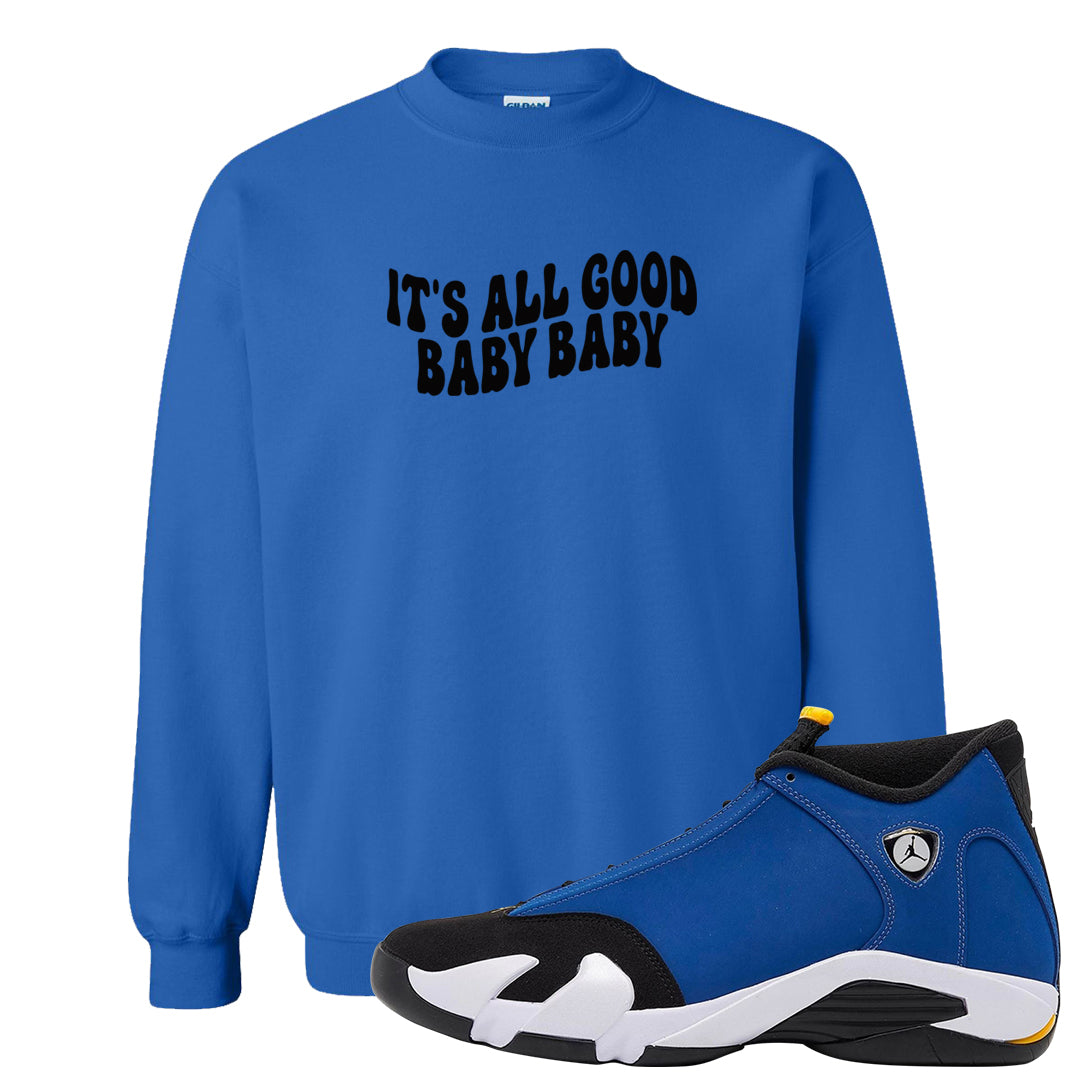 Laney 14s Crewneck Sweatshirt | All Good Baby, Royal