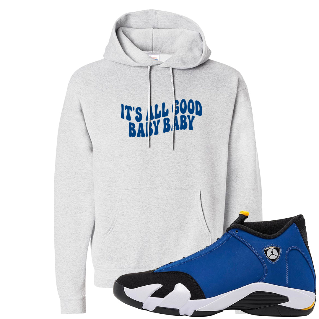 Laney 14s Hoodie | All Good Baby, Ash