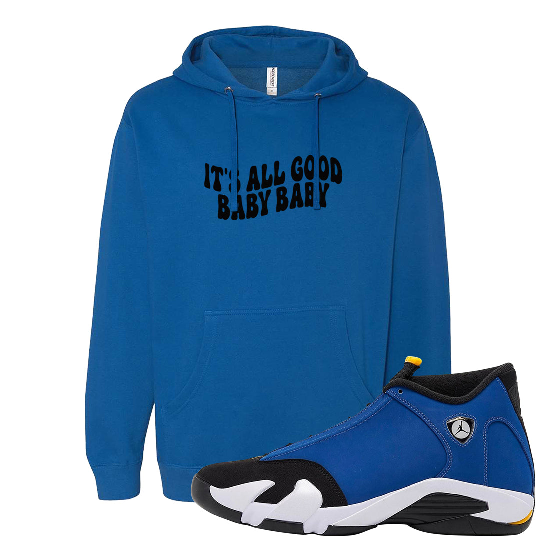 Laney 14s Hoodie | All Good Baby, Royal