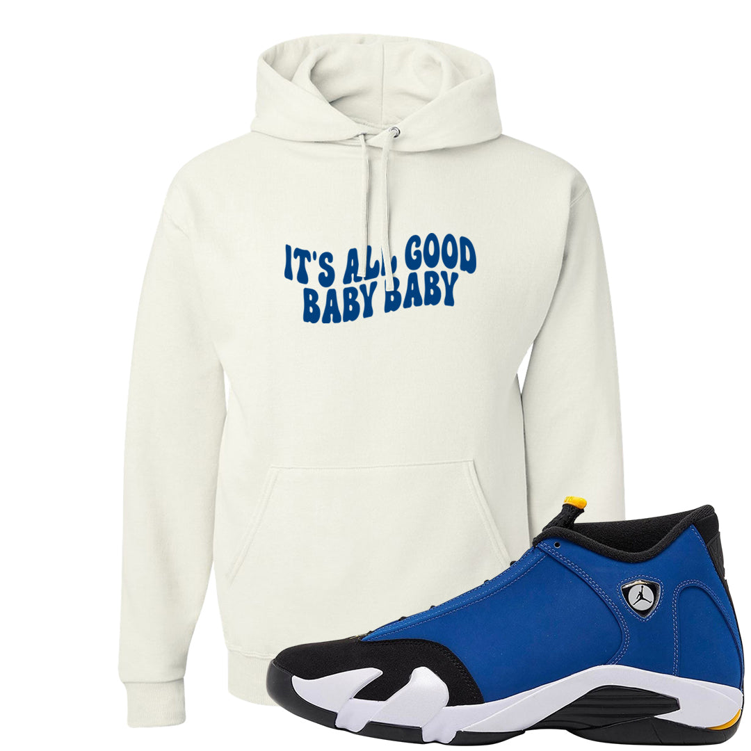 Laney 14s Hoodie | All Good Baby, White