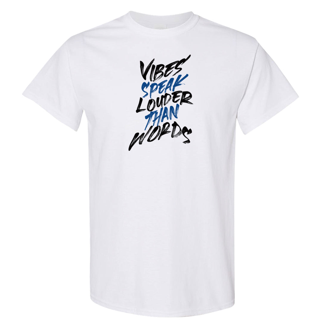 Laney 14s T Shirt | Vibes Speak Louder Than Words, White