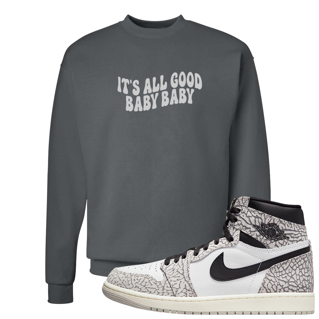 Elephant Print OG 1s Crewneck Sweatshirt | All Good Baby, Smoke Grey