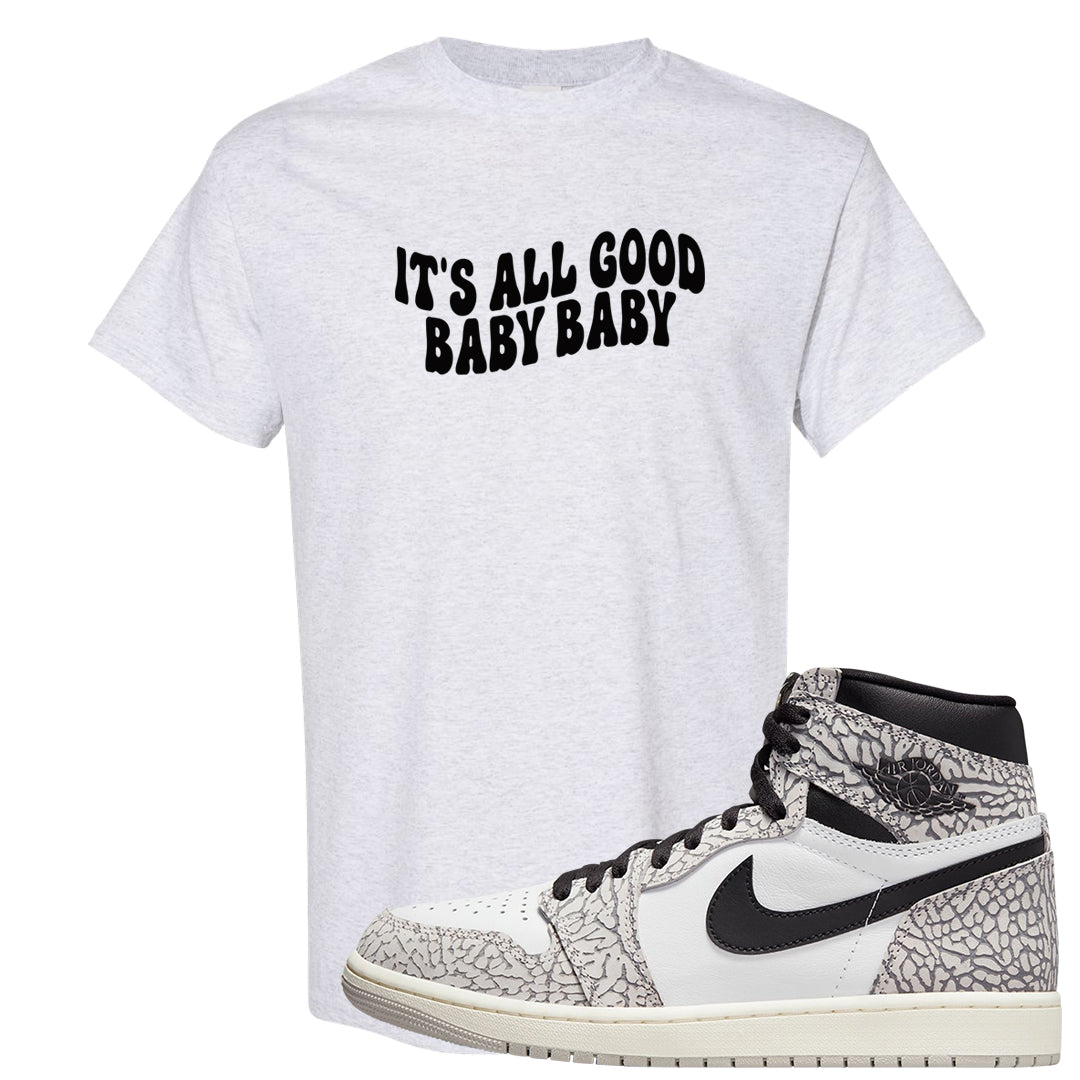 Elephant Print OG 1s T Shirt | All Good Baby, Ash