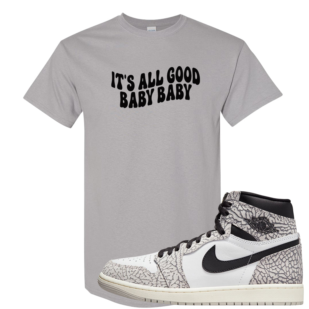 Elephant Print OG 1s T Shirt | All Good Baby, Gravel