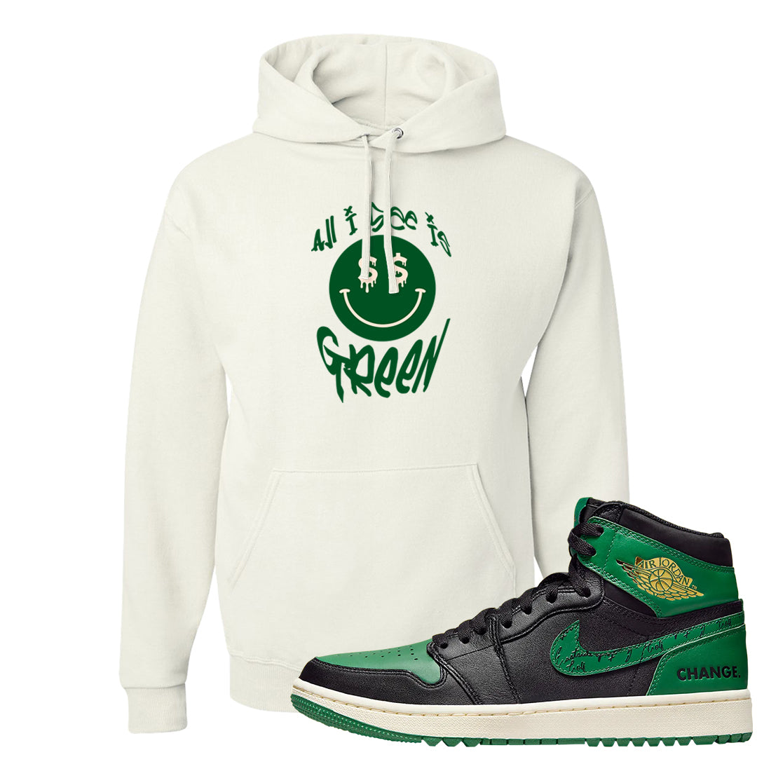 Golf Change 1s Hoodie | All I See Is Green, White